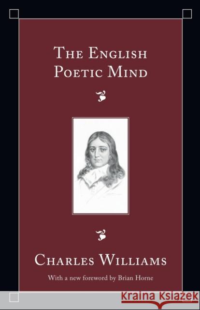 The English Poetic Mind Charles Williams 9781556355554 Wipf & Stock Publishers