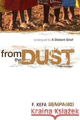 From the Dust F. Kefa Sempangi Jennifer Melvin 9781556355615 Wipf & Stock Publishers