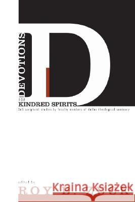 Devotions for Kindred Spirits Roy B. Zuck 9781556355653