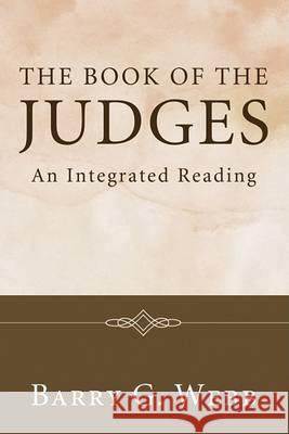 The Book of the Judges Barry G. Webb 9781556359323 Wipf & Stock Publishers