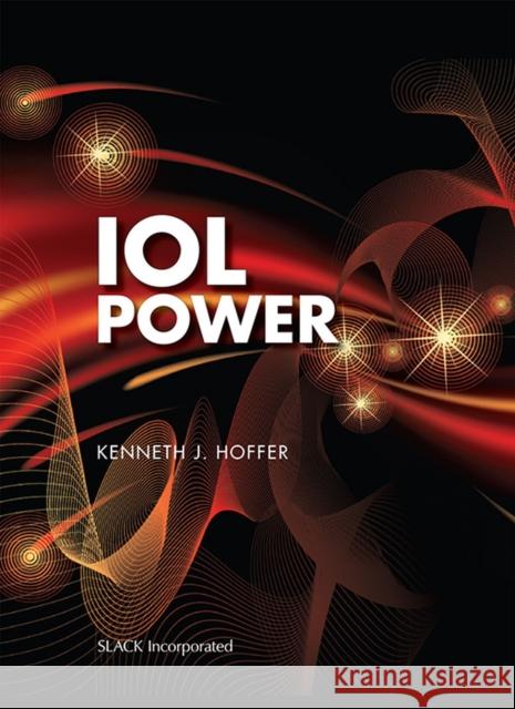 IOL Power K. Hoffer 9781556429880 Slack