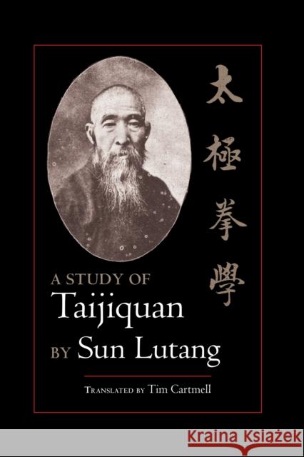 A Study of Taijiquan Lutang, Sun 9781556434624