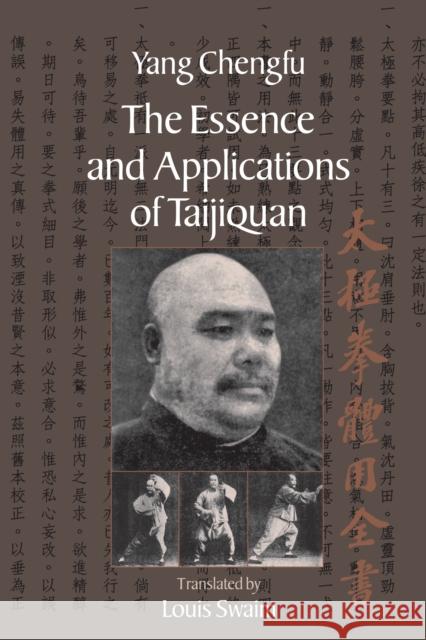 The Essence and Applications of Taijiquan Chengfu, Yang 9781556435454 North Atlantic Books,U.S.