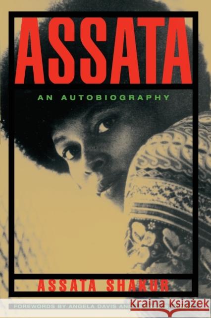 Assata: An Autobiography Assata Shakur 9781556520747 Lawrence Hill Books
