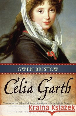 Celia Garth: Volume 11 Bristow, Gwen 9781556527876 Chicago Review Press