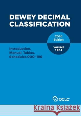 Dewey Decimal Classification, 2026, Vol 1 of 4 Alex Kyrios 9781556533228 OCLC