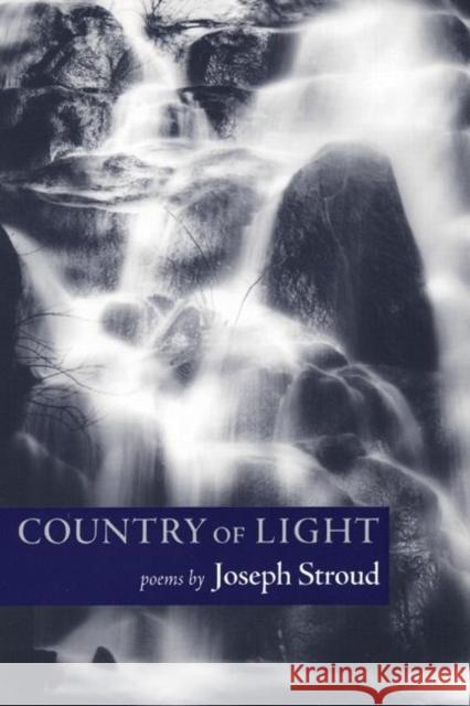Country of Light Joseph Stroud 9781556592058