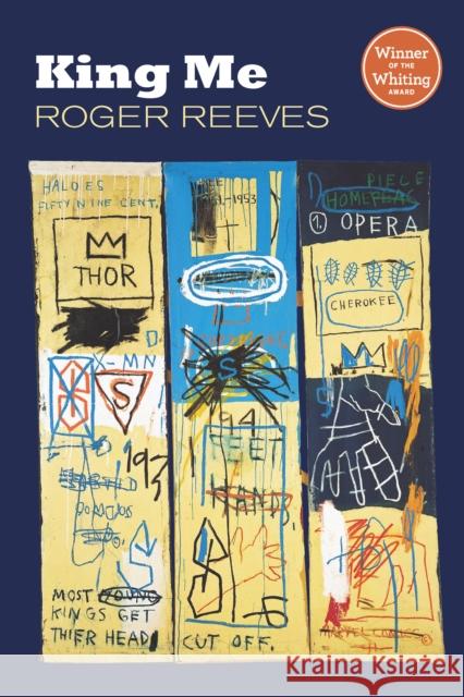 King Me Roger Reeves 9781556594489 Copper Canyon Press