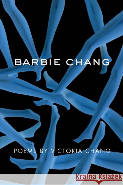 Barbie Chang Victoria Chang 9781556595165