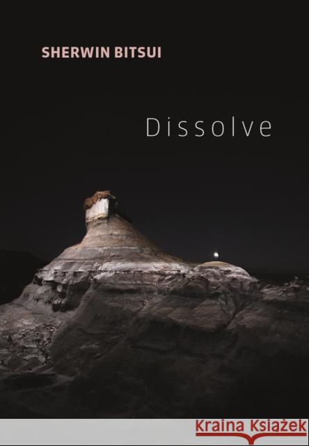 Dissolve  9781556595455 Copper Canyon Press