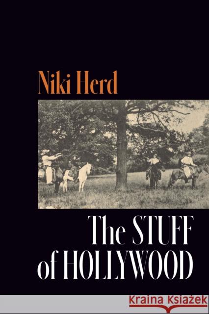 The Stuff of Hollywood Niki Herd 9781556596964 Copper Canyon Press,U.S.