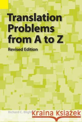 Translation Problems from A to Z Richard Blight 9781556714412 Summer Institute of Linguistics, Academic Pub