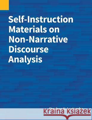 Self-Instruction Materials on Non-Narrative Discourse Analysis Stephen H Levinsohn   9781556714627 Sil International, Global Publishing