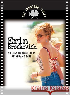 Erin Brockovich Susannah Grant Susannah Grant Susannah Grant 9781557044808 Newmarket Press