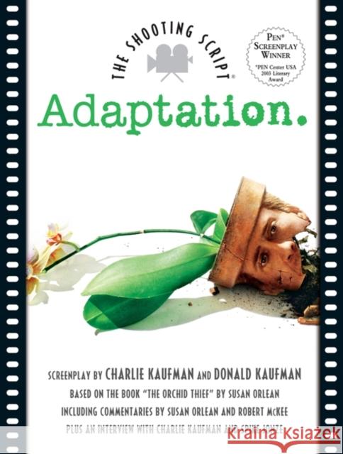 Adaptation Charlie Kaufman Donald Kaufman Charlie Kaufman 9781557045119