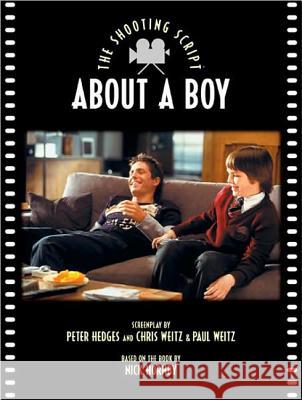 About a Boy Peter Hedges Peter Hedges Chris Weitz 9781557045713 Newmarket Press