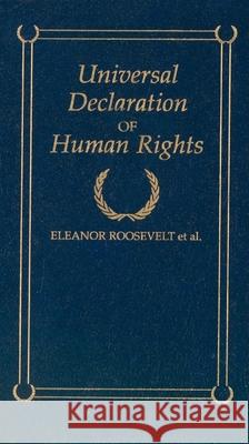 Universal Declaration of Human Rights Eleanor Roosevelt 9781557094551 Applewood Books