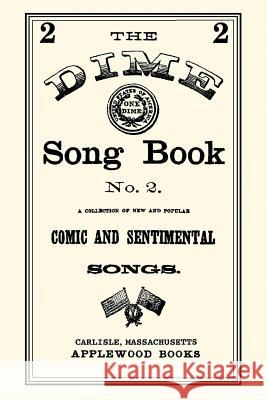 Dime Song Book #2 Applewood Books                          Beadle and Company 9781557095527 Applewood Books