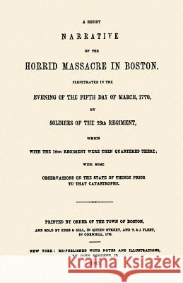 Horrid Massacre in Boston John Doggett 9781557099518 Applewood Books