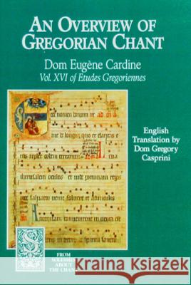 Overview of Gregorian Chant Monks O 9781557250551 Paraclete Press (MA)