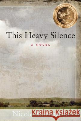 This Heavy Silence Nicole Mazzarella 9781557255082