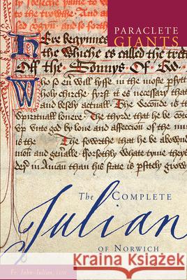 Complete Julian of Norwich Julian, John 9781557256393 Paraclete Press (MA)