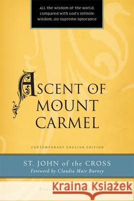Ascent of Mount Carmel John of the Cross 9781557257789 Paraclete Press (MA)
