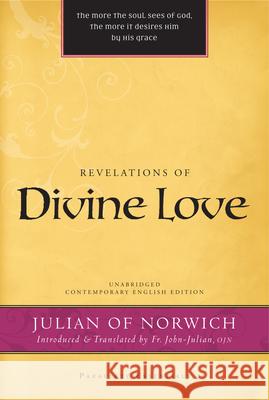 Revelations of Divine Love Julian of Norwich                        John Julian 9781557259073 Paraclete Press (MA)