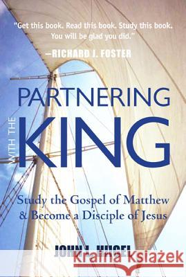 Partnering with the King John L. Hiigel Dallas Willard 9781557259974 Paraclete Press (MA)