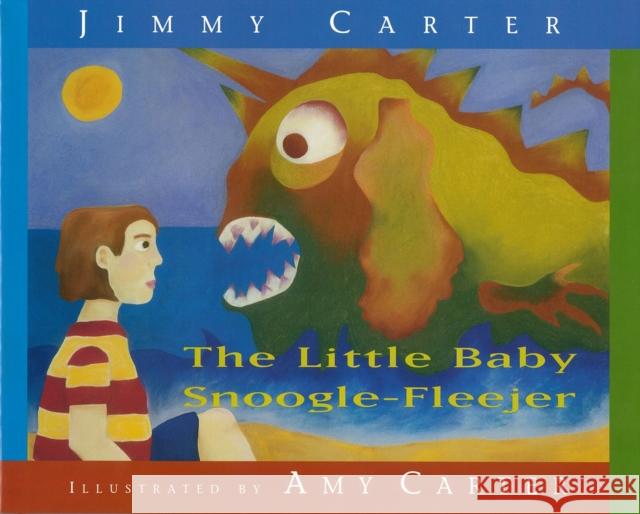 The Little Baby Snoogle-Fleejer Carter, Jimmy 9781557286710 University of Arkansas Press