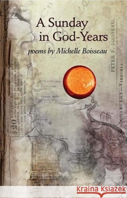 A Sunday in God-Years: Poems Boisseau, Michelle 9781557289018