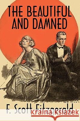 The Beautiful and Damned F. Scott Fitzgerald 9781557420596 WLC