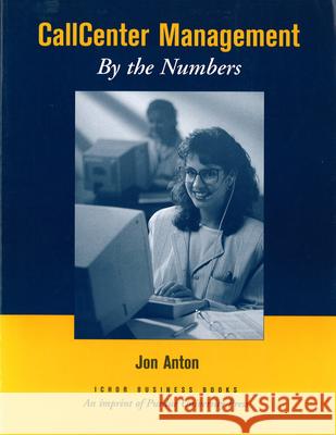 Call Center Management Jon Anton 9781557531124 Purdue University Press