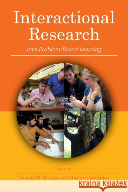 Interactional Research Into Problem-Based Learning Susan M. Bridges Rintaro Imafuku Judith Green 9781557538048 Purdue University Press