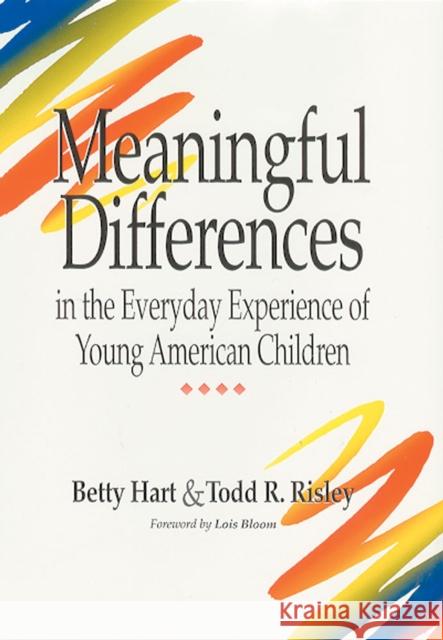 Meaningful Differences Hart, Betty 9781557661975 Brookes Publishing Company