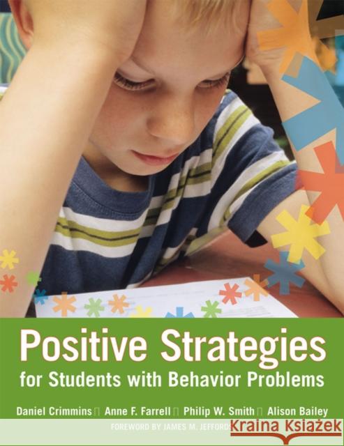 Positive Strategies for Students with Behavior Problems Crimmins, Daniel 9781557668783 Brookes Publishing Company