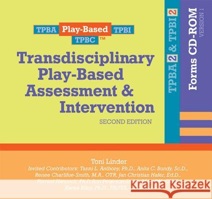 Transdisciplinary Play-based Assessment and Intervention: Forms Toni W. Linder 9781557669391
