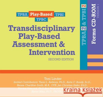 Transdisciplinary Play-based Assessment and Intervention: Forms Toni W. Linder 9781557669391 Brookes Publishing Co