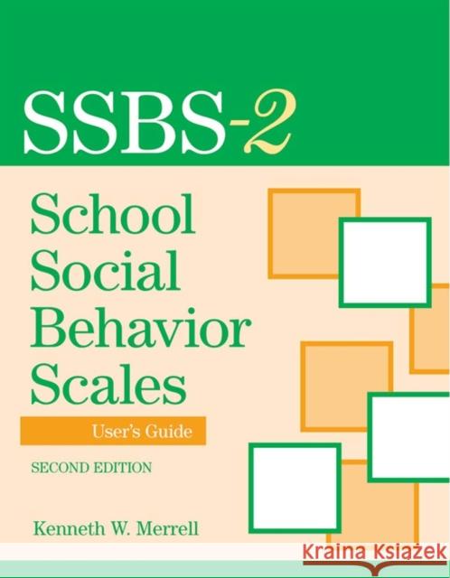 School Social Behavior Scales User's Guide Merrell, Kenneth 9781557669896 Paul H Brookes Publishing