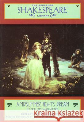 A Midsummer Night's Dream Shakespeare, William 9781557831811 Applause Books