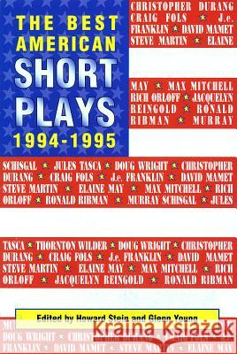 The Best American Short Plays 1994-1995 Glenn Young 9781557832320