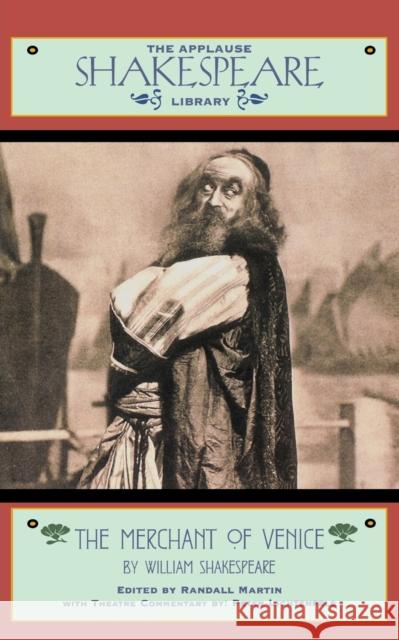 The Merchant of Venice Shakespeare, William 9781557833884 Applause Books