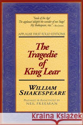 Tragedie of King Lear Shakespeare, William 9781557834362 Applause Books