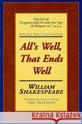 All's Well That Ends Well Shakespeare, William 9781557834430 Applause Books