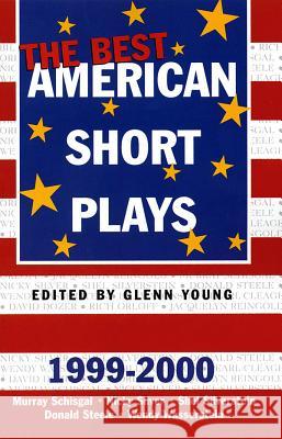 The Best American Short Plays 1999-2000 Glenn Young 9781557834522