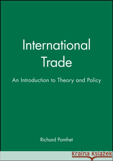 International Trade: New Ideas for a World of Chaotic Change Pomfret, Richard 9781557861054