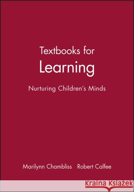 Textbooks for Learning Chambliss, Marilynn 9781557864123 Blackwell Publishers