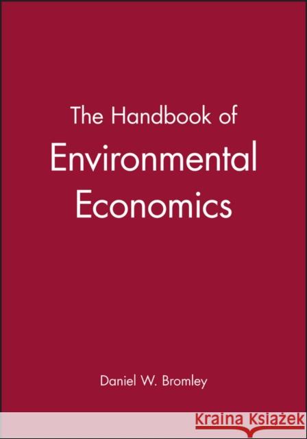 Handbook of Environmental Economics Bromley, Daniel W. 9781557866417