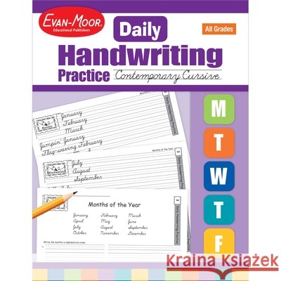 Daily Handwriting Practice: Contemporary Cursive, Kindergarten - Grade 6 Teacher Edition Evan-Moor Corporation 9781557997562 Evan-Moor Educational Publishers