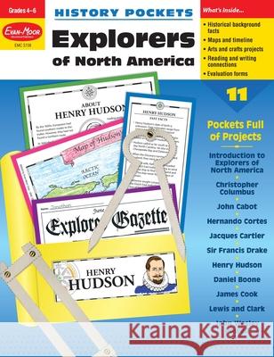 History Pockets: Explorers of North America, Grade 4 - 6 Teacher Resource Evan-Moor Corporation 9781557999054 Evan-Moor Educational Publishers